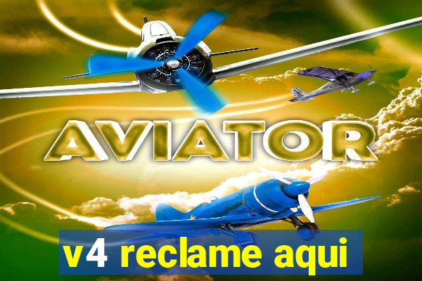 v4 reclame aqui